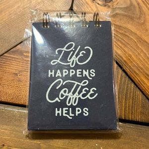 NWT, still in plastic! Life happens coffee helps spiral notebook.